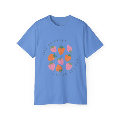 T-Shirt: Life is Sweet