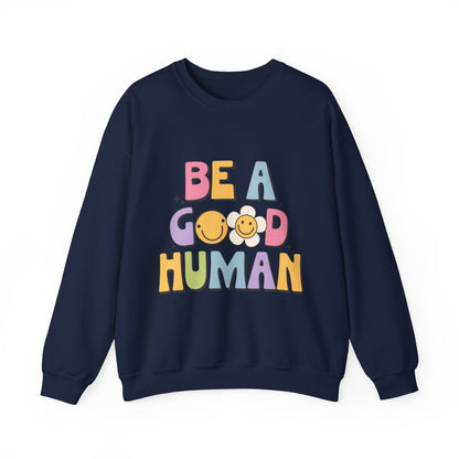 Crewneck : Be a Good Human