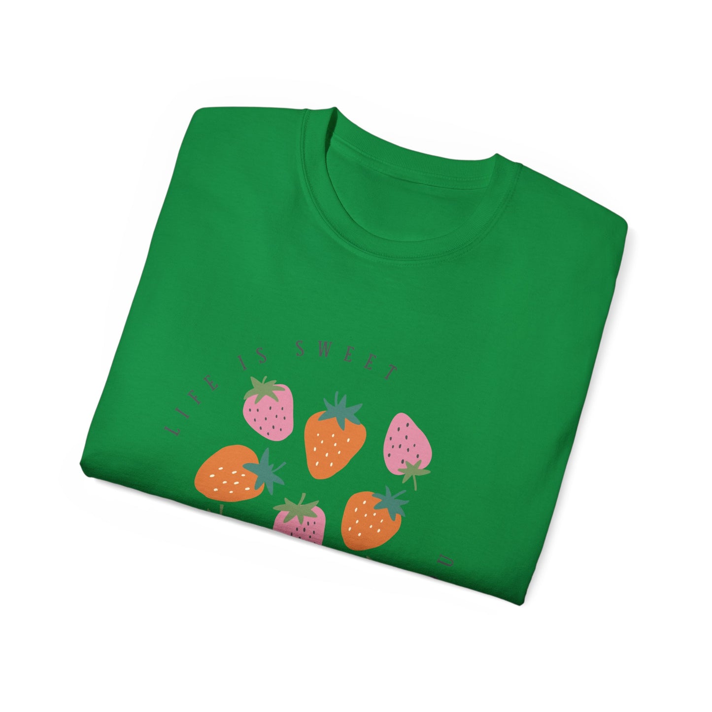 T-Shirt: Life is Sweet