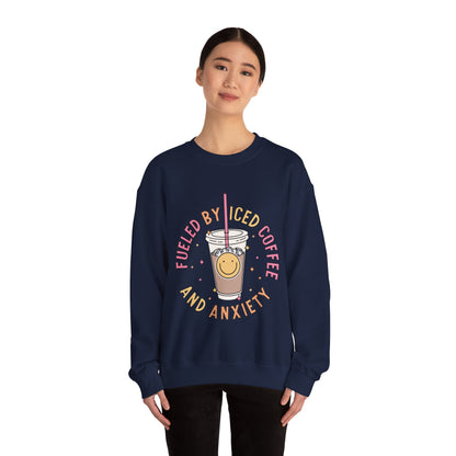 Crewneck : Fueled by... Anxiety