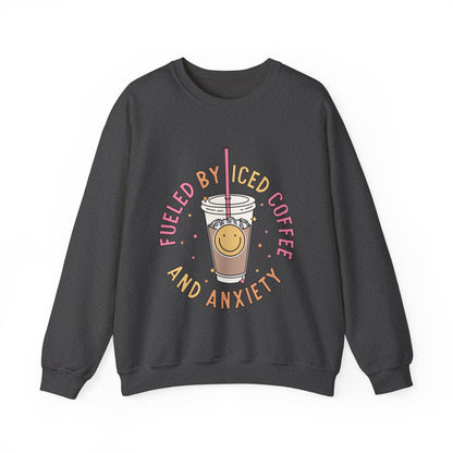 Crewneck : Fueled by... Anxiety