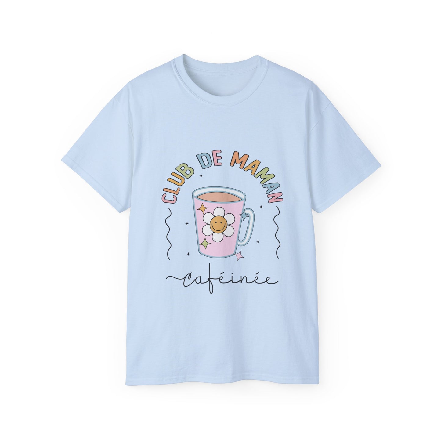 T-Shirt : Maman Caffeinée