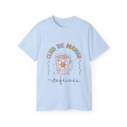 T-Shirt : Maman Caffeinée