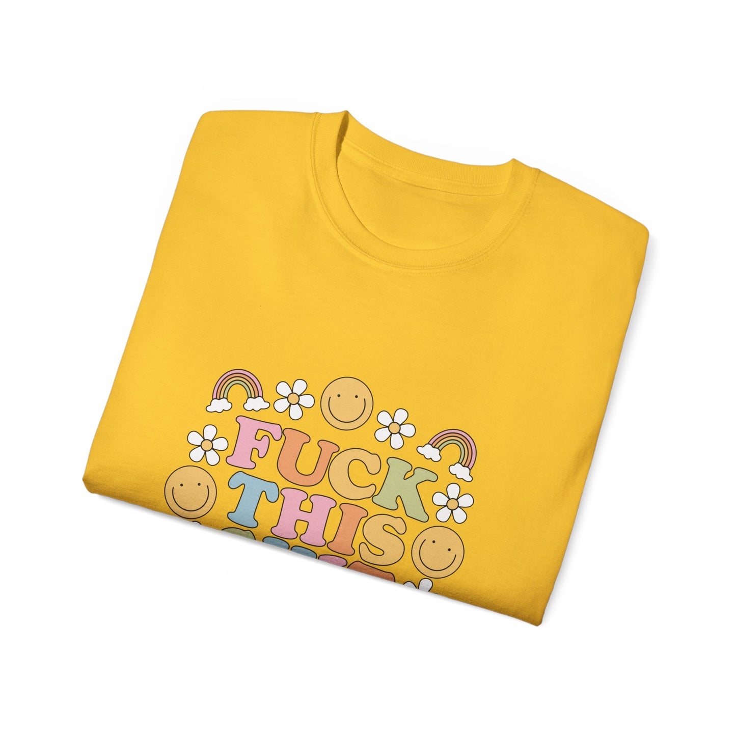 T-shirt: FUCK THIS SHIT