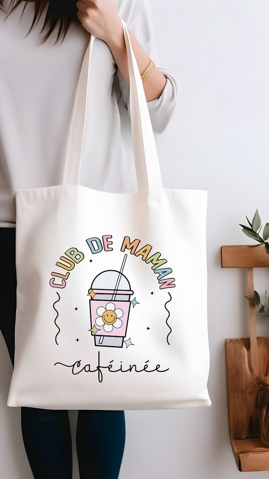 Tote bag : Club de mamans Caféinées