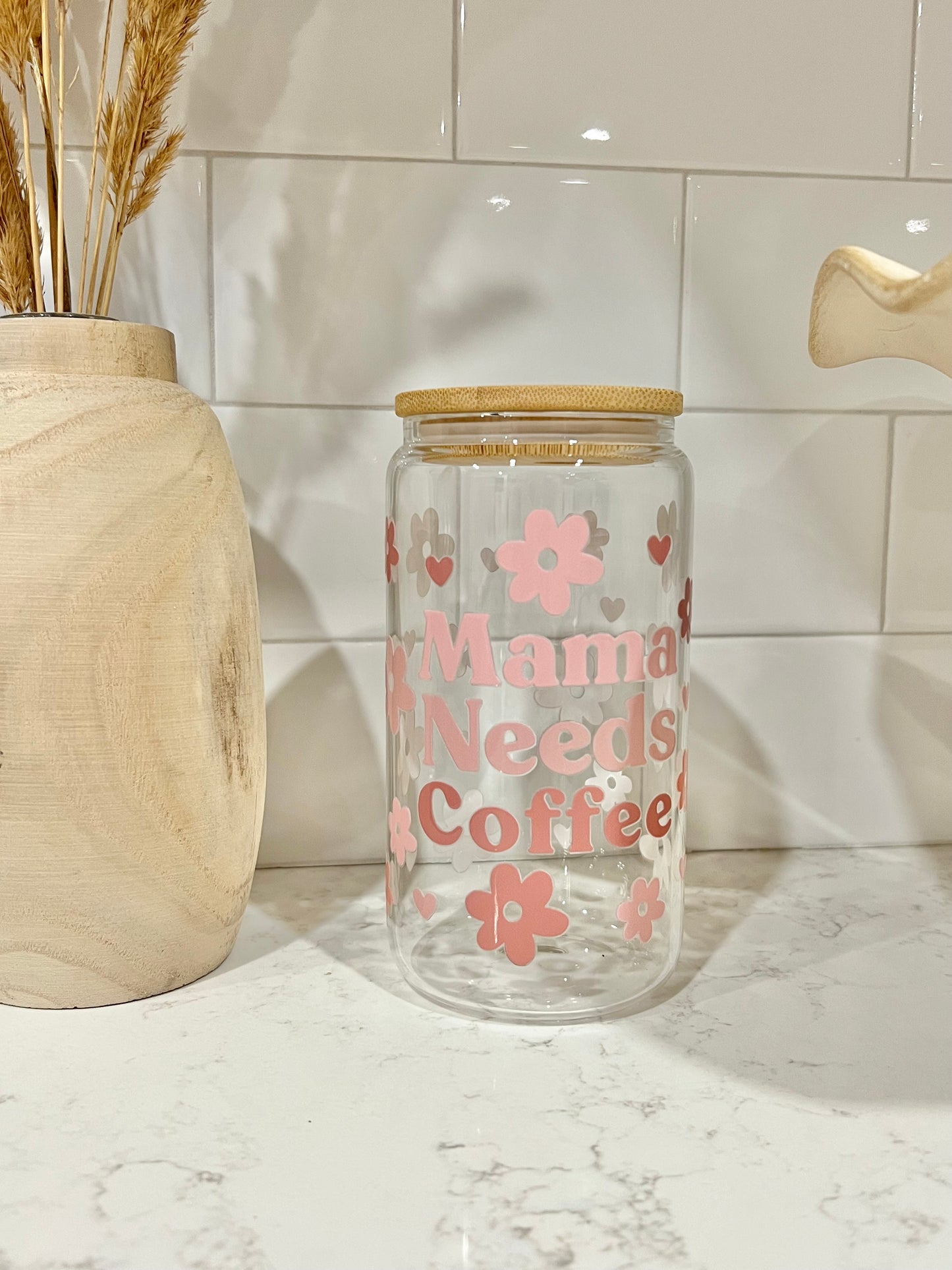 Verre : Mama Needs Coffee